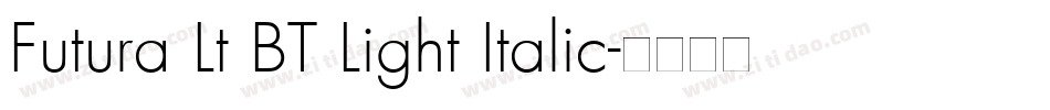 Futura Lt BT Light Italic字体转换